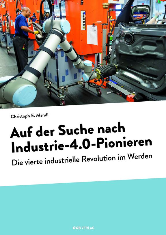 Title details for Auf der Suche nach  Industrie-4.0-Pionieren by Christoph Mandl - Available